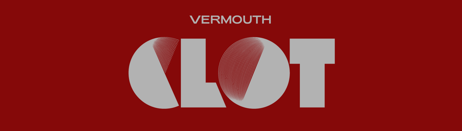 Vermouth Clot